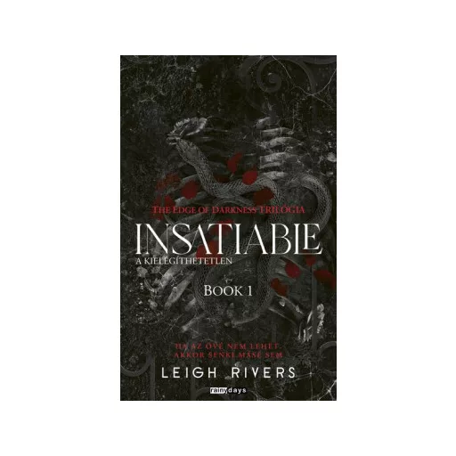 Insatiable - A kielégíthetetlen - Leigh Rivers