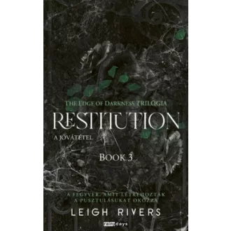 Restitution - A jóvátétel - (Éldekorált) - Leigh Rivers