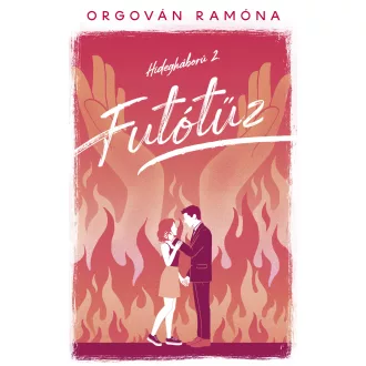 Futótűz (Éldekorált) - Orgován Ramóna