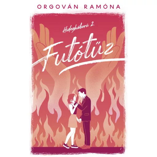 Futótűz (Éldekorált) - Orgován Ramóna
