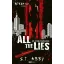 All The Lies - S. T. Abby