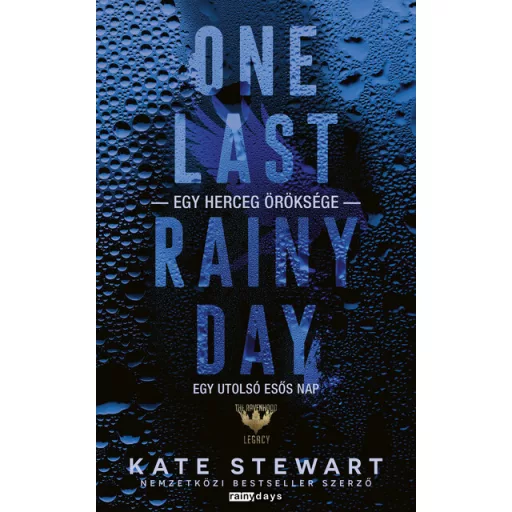 One Last Rainy Day - Egy utolsó esős nap (Éldekorált) - Kate Stewart