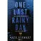 One Last Rainy Day - Egy utolsó esős nap (Éldekorált) - Kate Stewart