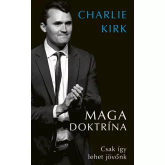 MAGA doktrina - Charlie Kirk