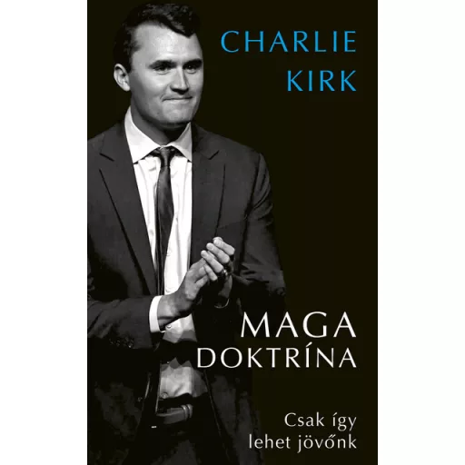 MAGA doktrina - Charlie Kirk