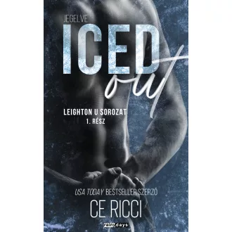 Iced Out - Jegelve - C. E. Ricci