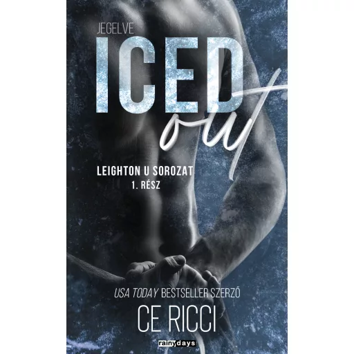 Iced Out - Jegelve - C. E. Ricci