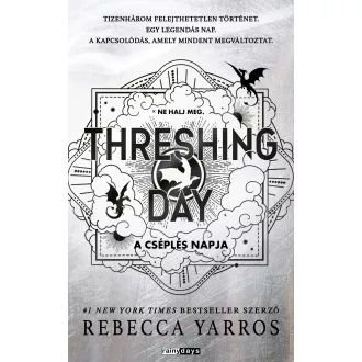   Threshing Day - A Cséplés napja (Éldekorált) - Rebecca Yarros