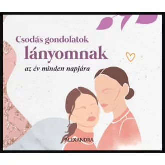 Csodás gondolatok lányomnak