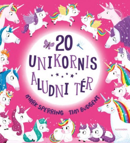 20 unikornis aludni tér - Tim Budgen - Mark Sperring