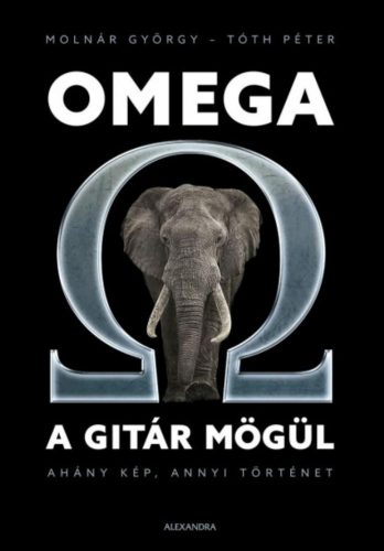 Omega a gitár mögül - Dr. Molnár György - Tóth Péter