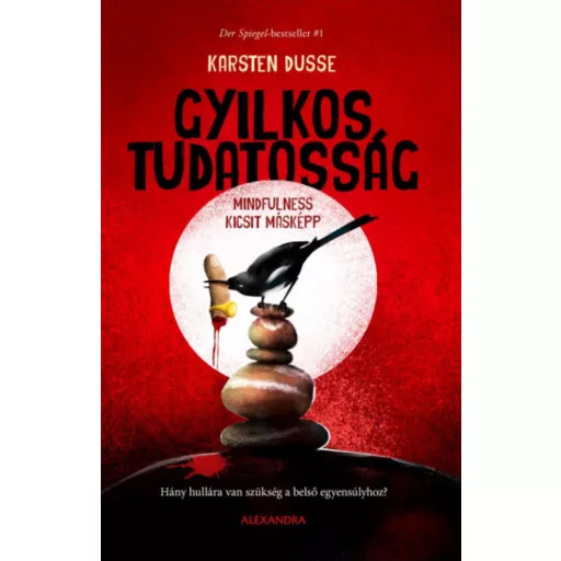 Gyilkos tudatosság - Karsten Dusse