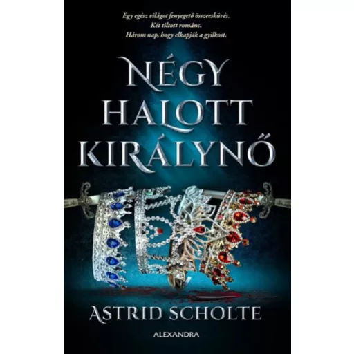 Négy halott királynő - Astrid Scholte