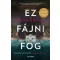 Ez fájni fog - Stephanie Wrobel