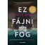 Ez fájni fog - Stephanie Wrobel