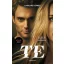 Te - Caroline Kepnes