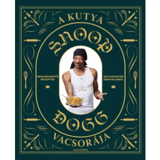 A kutya vacsorája - Snoop Dogg