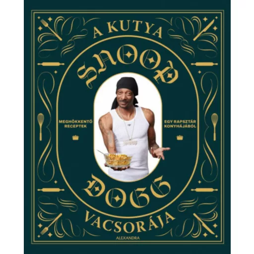 A kutya vacsorája - Snoop Dogg