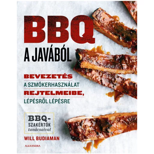 BBQ a javából - Bevezetés a szmókerhasználat rejtelmeibe, lépésről lépésre - Will Budiaman