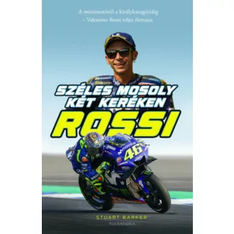 Rossi - Széles mosoly két keréken - Stuart Barker