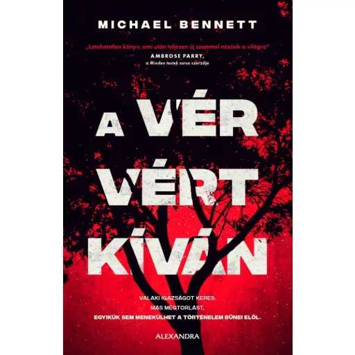 A vér vért kíván - Michael Bennett