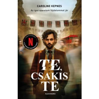 Te, csakis te - Caroline Kepnes