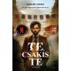Te, csakis te - Caroline Kepnes