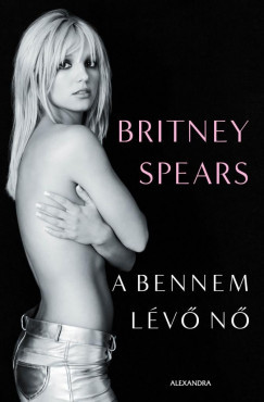 A bennem lévő nő - Britney Spears
