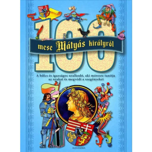 100 mese Mátyás királyról - kék