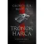 Trónok harca - A Tűz és Jég dala 1. - George R. R. Martin