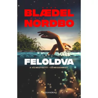 Feloldva - Sara Blaedel és Mads Peder Nordbo