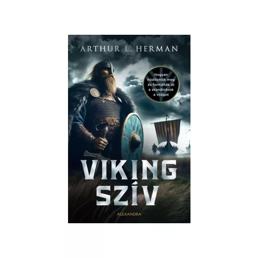 Viking szív - Arthur L. Herman