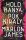 Holdbanya, Pókkirály - Marlon James