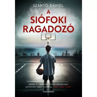A siófoki ragadozó - Szántó Dániel