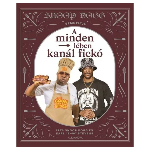 Snoop Dogg bemutatja: A minden lében kanál fickó - Snoop Dogg