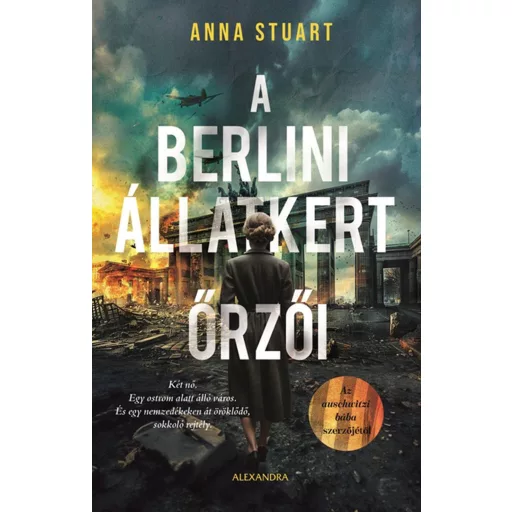 A Berlini Állatkert őrzői - Anna Stuart