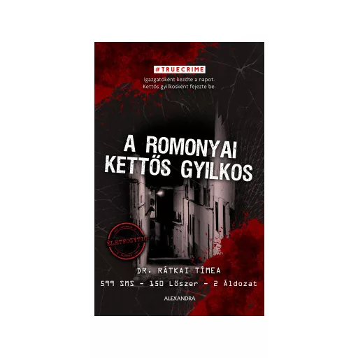 A romonyai kettős gyilkos (Éldekorált) - Dr. Rátkai Tímea