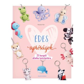   Édes apróságok - 23 horgolt állatka kulcstartóra - Natalie Nar