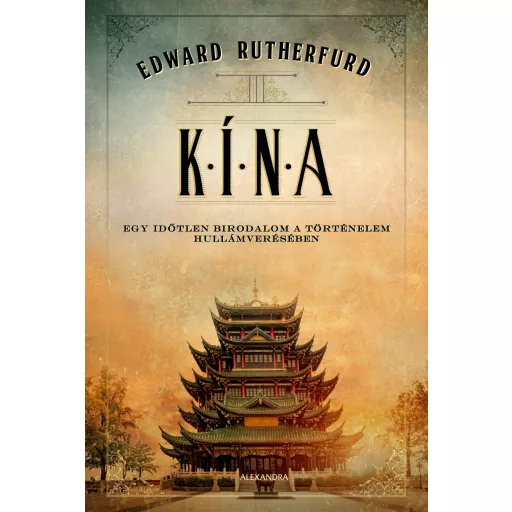 Kína - Edward Rutherfurd