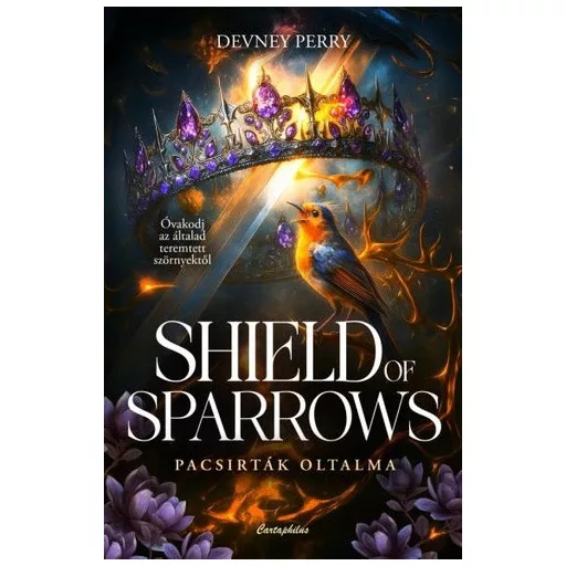 Shield of Sparrows - Pacsirták oltalma (Éldekorált) - Devney Perry