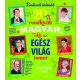 20 rendkívüli magyar, akit az egész világ ismer - Fodor Marcsi