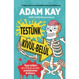 Testünk kívül-belül - Adam Kay