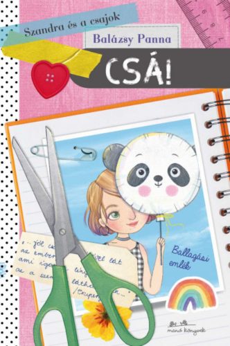 Szandra és a csajok 6. - Csá! - Balázsy Panna