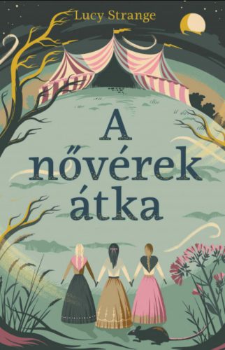 A nővérek átka - Lucy Strange