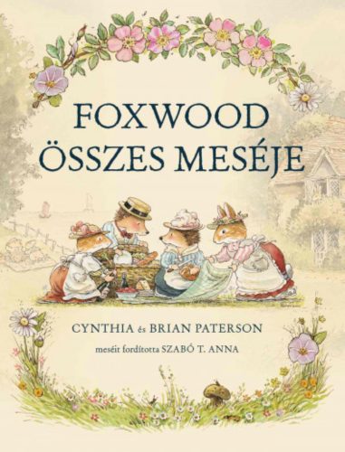 Foxwood összes meséje - Cynthia és Brian Paterson
