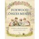 Foxwood összes meséje - Cynthia és Brian Paterson