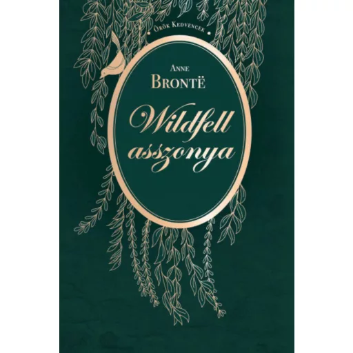 Wildfell asszonya - Anne Bronte