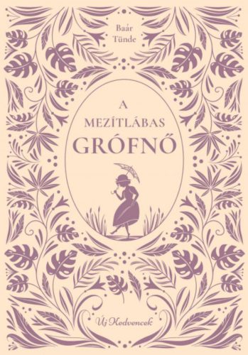 A mezítlábas grófnő - Baár Tünde
