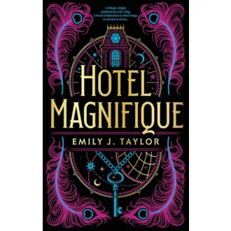 Hotel Magnifique - Emily J. Taylor