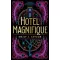 Hotel Magnifique - Emily J. Taylor